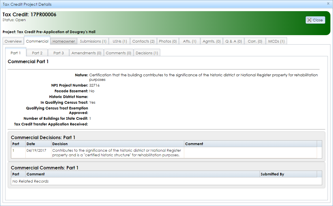 The Commercial tab in the Tax Credit Project Details module contains tabs with information about each part of the historic rehabilitation tax credit application for a commercial property.