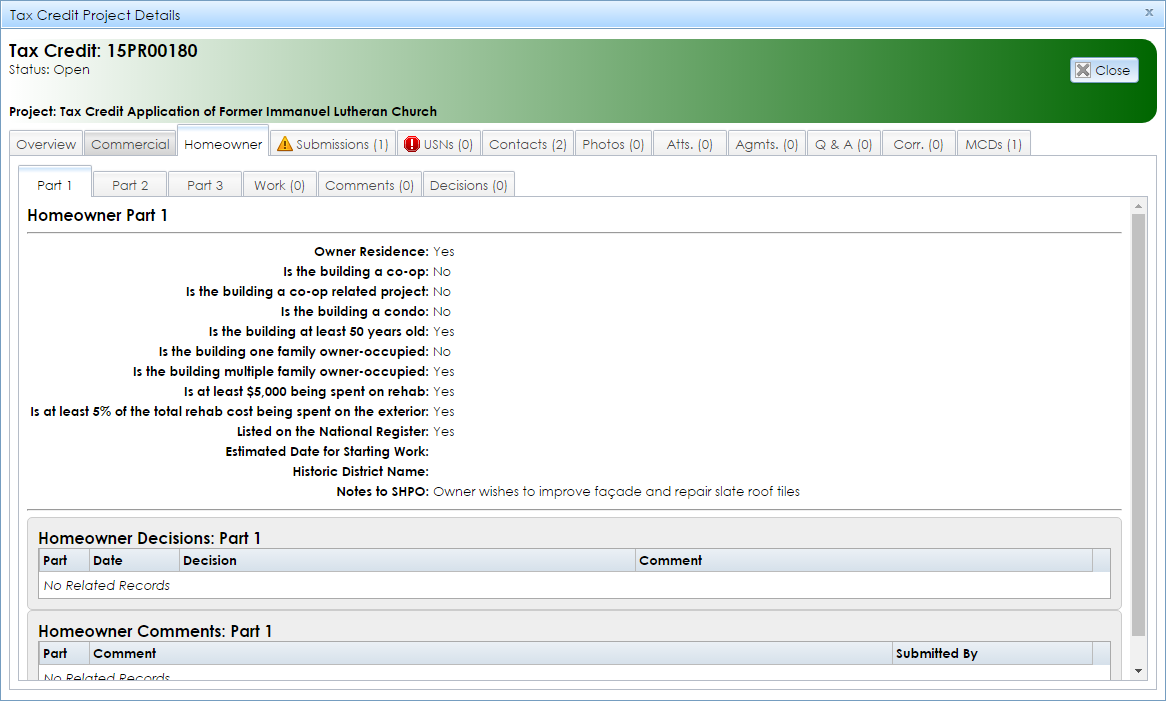 The Homeowner tab in the Tax Credit Project Details module contains tabs with information about each part of the homeowner historic rehabilitation tax credit application.